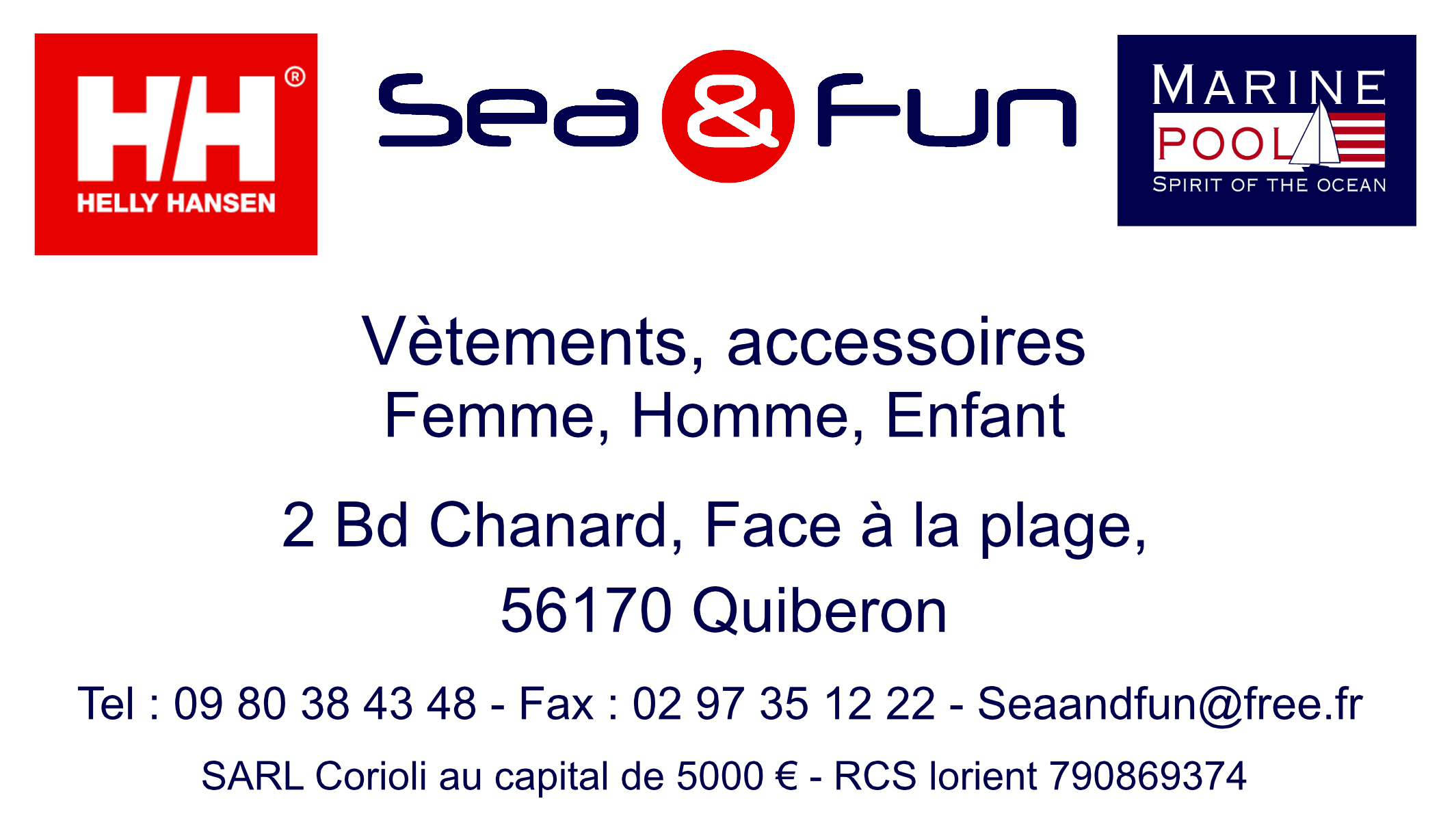 Sea And Fun, 2 Bd Chanard, 56170 Quiberon - Tel : 09 80 38 43 48
